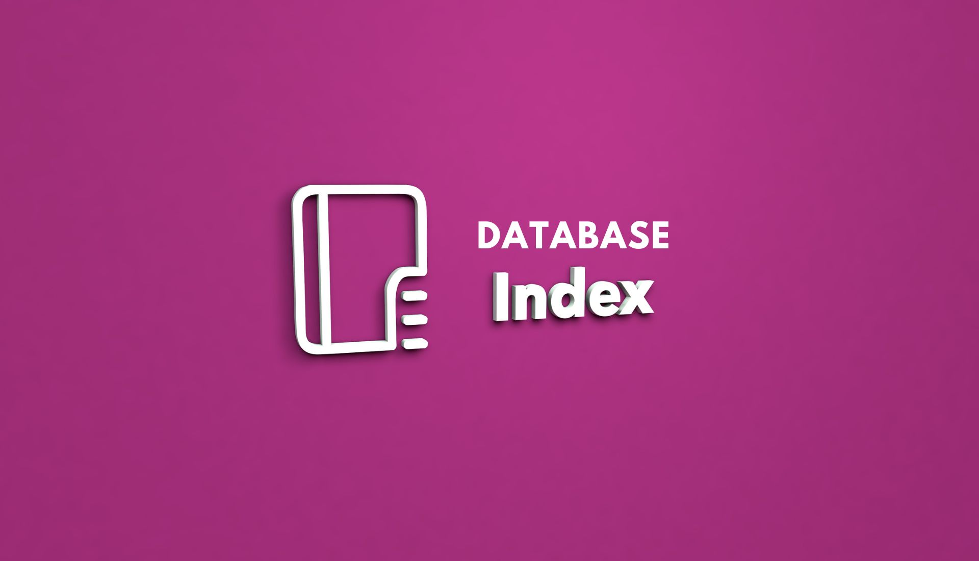 Database Indexing